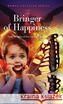 The Bringer of Happiness Karen Martin 9780645192254 Kazjoypress - książka