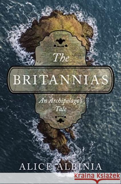 The Britannias - An Archipelago`s Tale  9780393608557  - książka