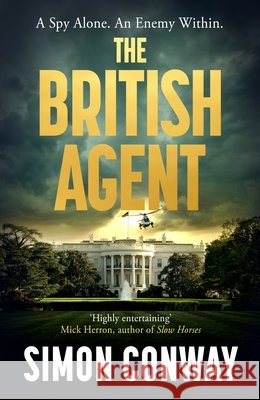 The British Agent Simon Conway 9780241814093 Penguin Books Ltd - książka
