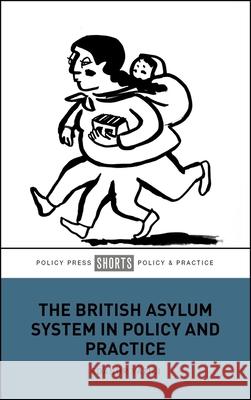 The British Asylum System in Policy and Practice Edanur Yazici 9781447376545 Policy Press - książka