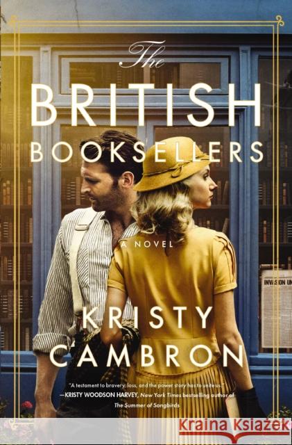 The British Booksellers: A Novel Kristy Cambron 9780785232247 Thomas Nelson Publishers - książka