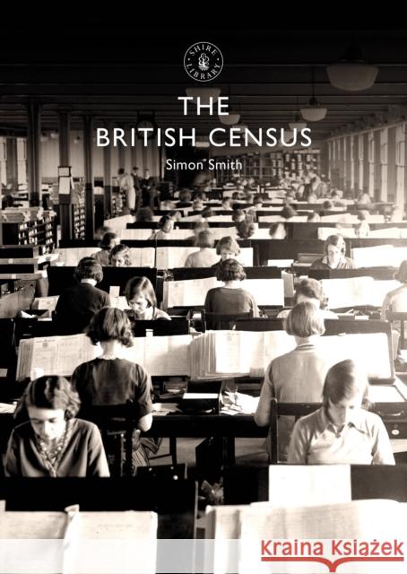 The British Census Simon Smith 9781784424572 Shire Publications - książka