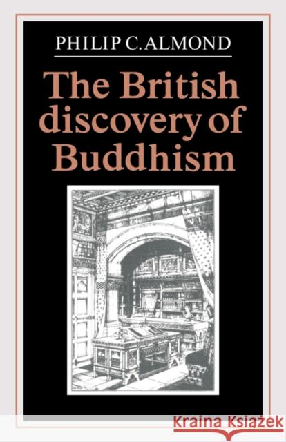 The British Discovery of Buddhism Philip C. Almond 9780521033855 Cambridge University Press - książka