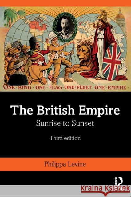 The British Empire: Sunrise to Sunset Philippa Levine 9780815366232 Routledge - książka