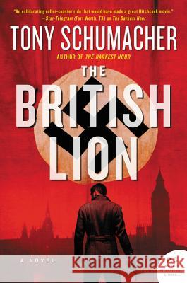 The British Lion Tony Schumacher 9780062394606 William Morrow & Company - książka