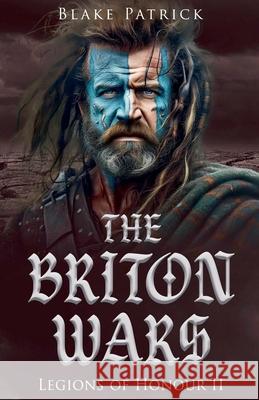 The Briton Wars Blake Patrick 9798224917174 Blake Patrick - książka