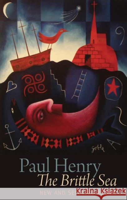 The Brittle Sea Paul Henry 9781854115249 Poetry Wales Press - książka