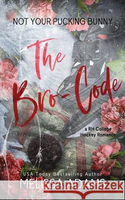 The Bro-code Adams, Melissa 9798333403827 Independently Published - książka