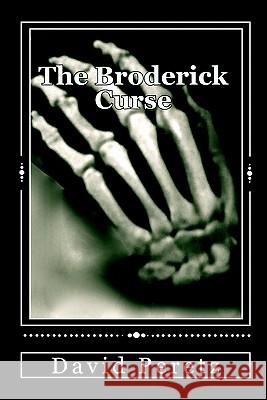 The Broderick Curse David Peretz 9781448664610 Createspace - książka