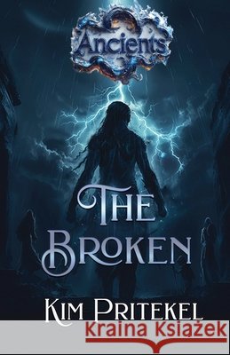 The Broken Kim Pritekel 9781959929543 Sapphire Books Publishing - książka