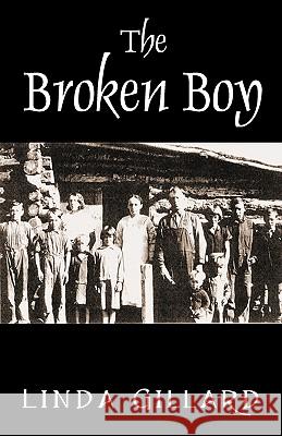 The Broken Boy Linda Gillard 9781432726782 Outskirts Press - książka