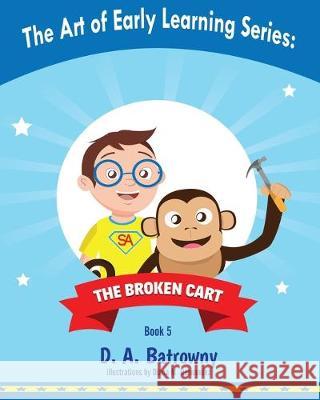 The Broken Cart Diana M. Hernandez D. a. Batrowny 9781733429542 Buffdon Publishing - książka