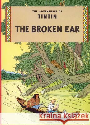 The Broken Ear Hergé 9780316358507 Little Brown and Company - książka