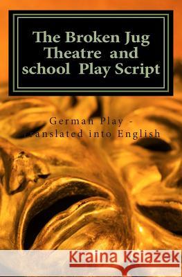 The Broken Jug Theatre and school Play Script Davis, Dan 9781463512927 Createspace - książka