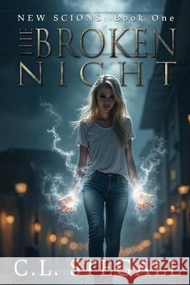 The Broken Night C. L. Stegall 9780999460030 Studio Valensi - książka