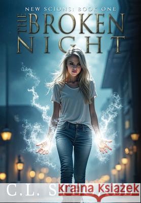 The Broken Night C. L. Stegall 9780999460047 Studio Valensi - książka