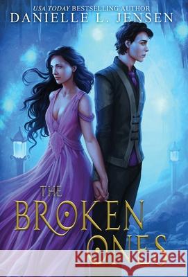 The Broken Ones Danielle L. Jensen 9781735988269 Context Literary Agency LLC - książka