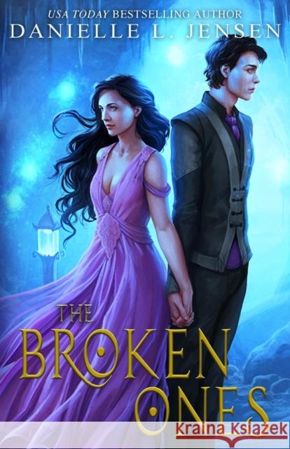 The Broken Ones Danielle L Jensen 9781735988276 Context Literary Agency LLC - książka