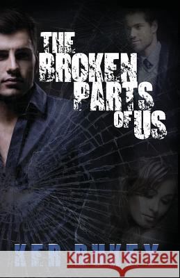 The Broken Parts Of Us Dukey, Ker 9781496108951 Createspace - książka