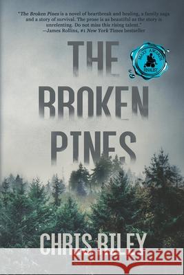 The Broken Pines: A Novel of Suspense Chris Riley 9781685130565 Black Rose Writing - książka