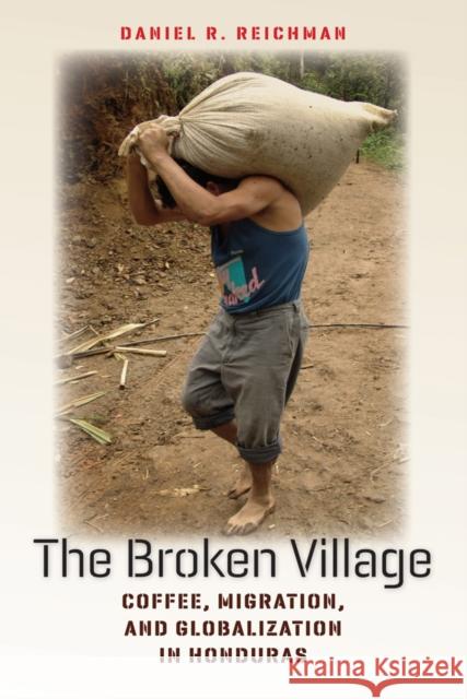 The Broken Village Reichman, Daniel R. 9780801477294 ILR Press - książka