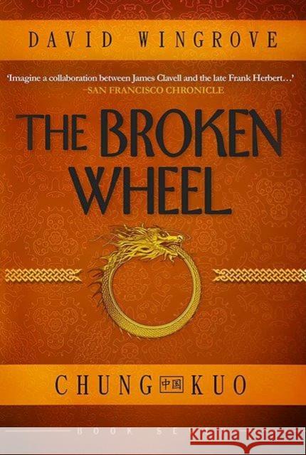 The Broken Wheel David Wingrove 9781912094615 Fragile Books - książka