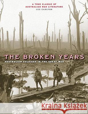 The Broken Years Bill Gammage 9780522854947 Melbourne University Publishing - książka