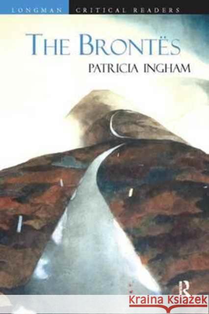 The Brontes Patricia Ingham   9781138166998 Routledge - książka
