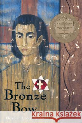 The Bronze Bow Elizabeth George Speare 9780395137192 Houghton Mifflin Company - książka