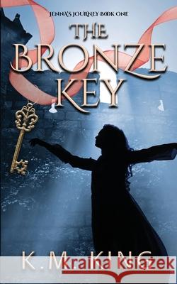 The Bronze Key K. M. King 9781964885292 Wild Ink Publishing LLC - książka