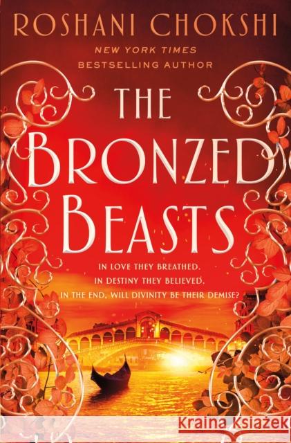 The Bronzed Beasts Roshani Chokshi 9781250144607 Wednesday Books - książka