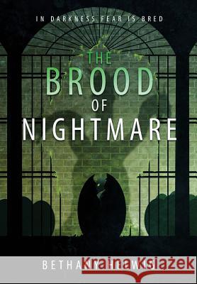 The Brood of Nightmare Bethany Helwig 9780998124797 Brightway Books - książka