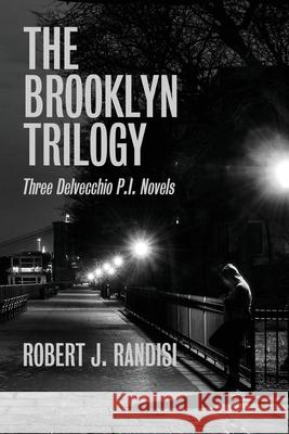 The Brooklyn Trilogy Robert J Randisi   9781643961392 Down & Out Books - książka