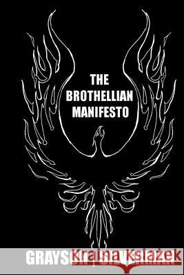 The Brothellian Manifesto MR Timothy Grayson MR Steven Silverman 9781490388595 Createspace - książka