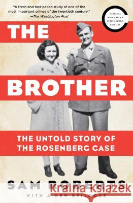 The Brother: The Untold Story of the Rosenberg Case Sam Roberts 9781476747385 Simon & Schuster - książka