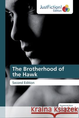 The Brotherhood of the Hawk Raymond Best 9786137400357 Justfiction Edition - książka