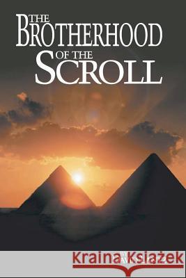 The Brotherhood of the Scroll David L. Lantz 9780692646281 Ravenswood Publishing - książka