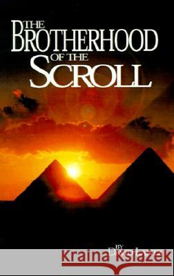 The Brotherhood of the Scroll David L Lantz 9780738820538 Xlibris - książka