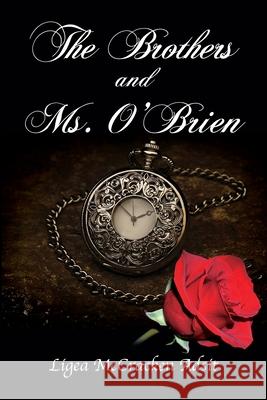 The Brothers and Ms. O'Brien Ligea McCracken Adsit 9781633021785 Total Publishing and Media - książka