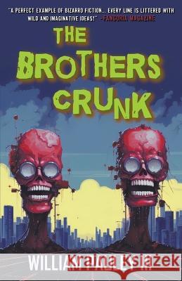 The Brothers Crunk William Pauley, III 9781960190161 Doom Fiction - książka
