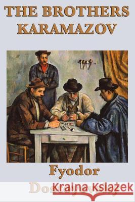 The Brothers Karamazov Fyodor Dostoyevsky 9781617206917 SMK Books - książka