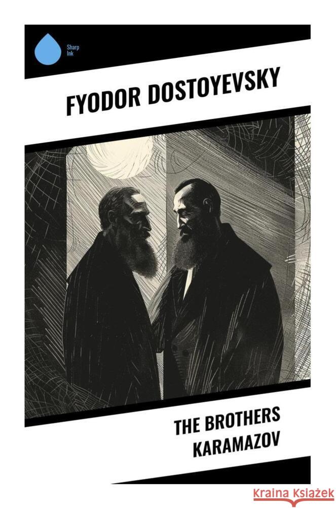 The Brothers Karamazov Dostojewskij, Fjodor M. 9788028336851 Sharp Ink - książka