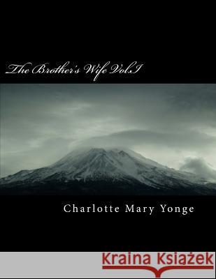 The Brother's Wife Vol.I Charlotte Mar 9781985779044 Createspace Independent Publishing Platform - książka