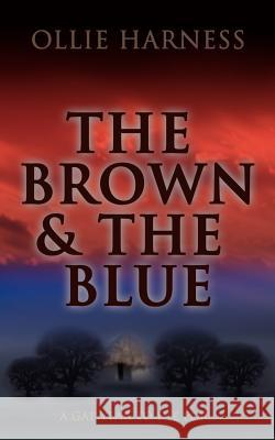 The Brown and the Blue Ollie Harness 9780755206704 New Generation Publishing - książka