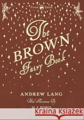 The Brown Fairy Book Andrew Lang 9781447418054 Burman Press - książka