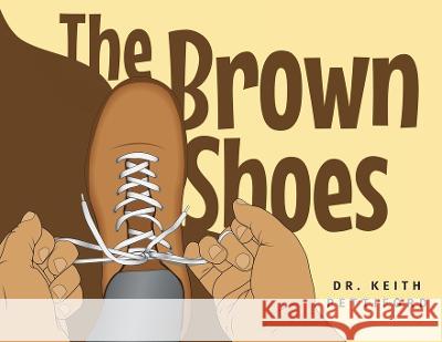 The Brown Shoes Dr Keith Pettiford   9781958128848 Book Vine Press - książka
