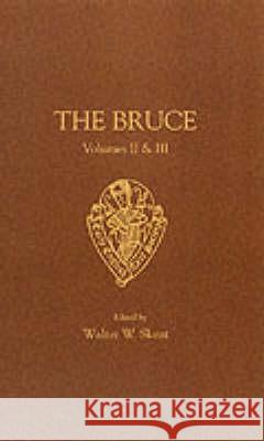 The Bruce: Volumes II & III Skeat, W. W. 9780859917261 BOYDELL & BREWER LTD - książka