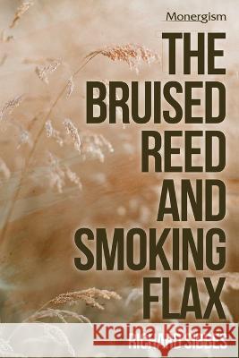 The Bruised Reed Richard Sibbes 9781648631276 Monergism Books - książka