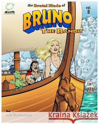 The Brutal Blade of Bruno the Bandit Vol. 8 Ian McDonald, Clint Hollingsworth, Mike Dominic 9798354374595 Independently Published - książka