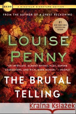 The Brutal Telling: A Chief Inspector Gamache Novel Louise Penny 9781250161666 Minotaur Books - książka